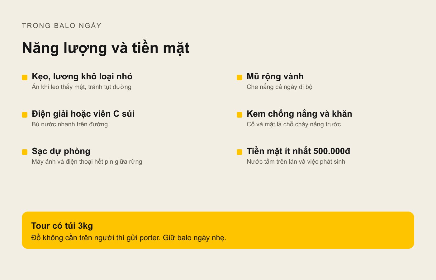 Kẹo, lương khô, điện giải, mũ rộng vành và tiền mặt